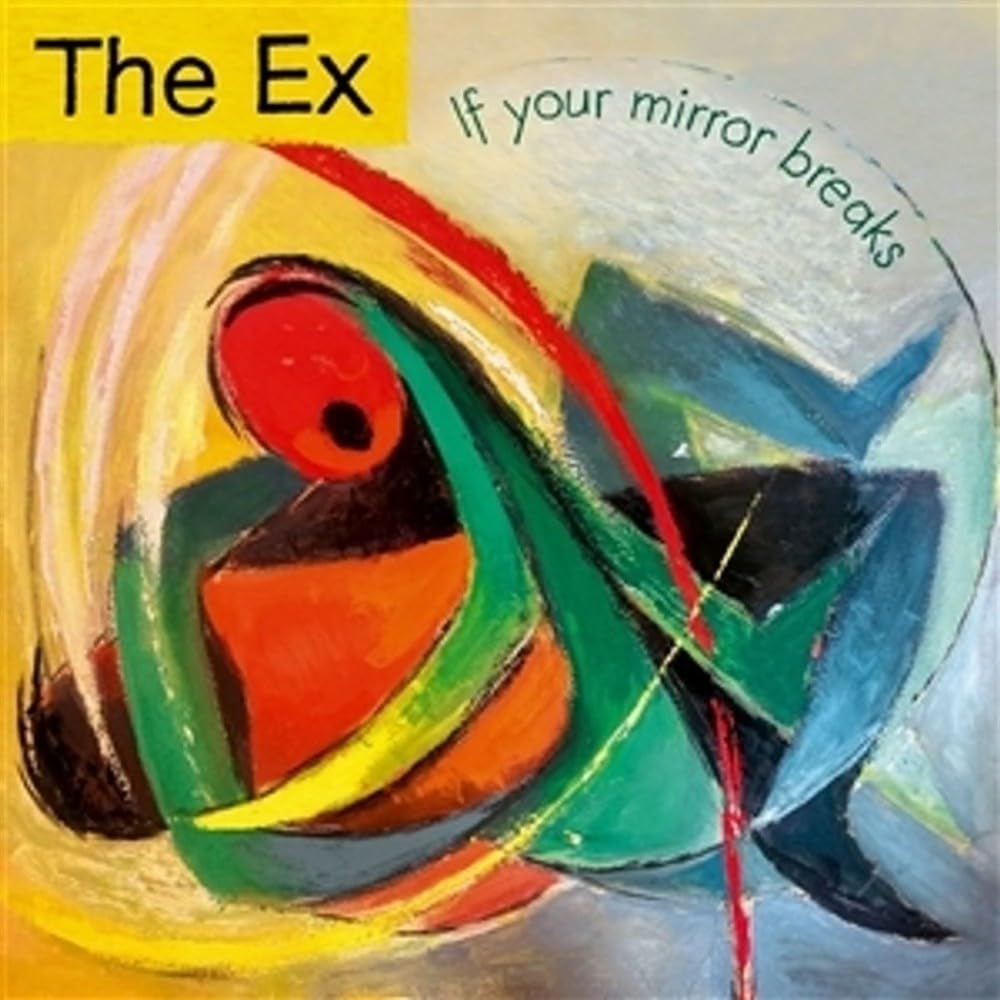 Ex If Your Mirror Breaks LP Vinyl EX149LP NEW