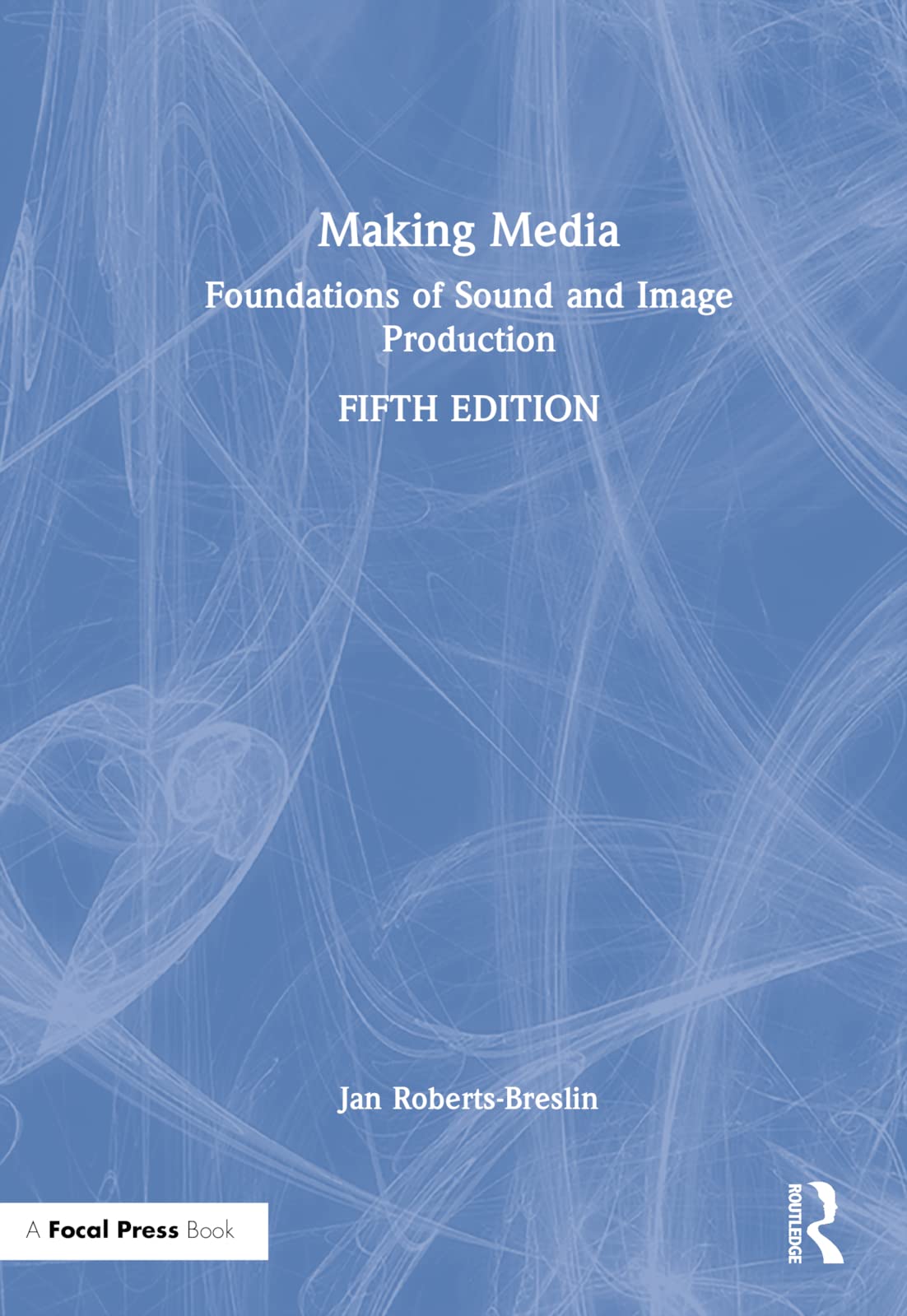 Making Media technique de réalisation et scénarisation de contenus