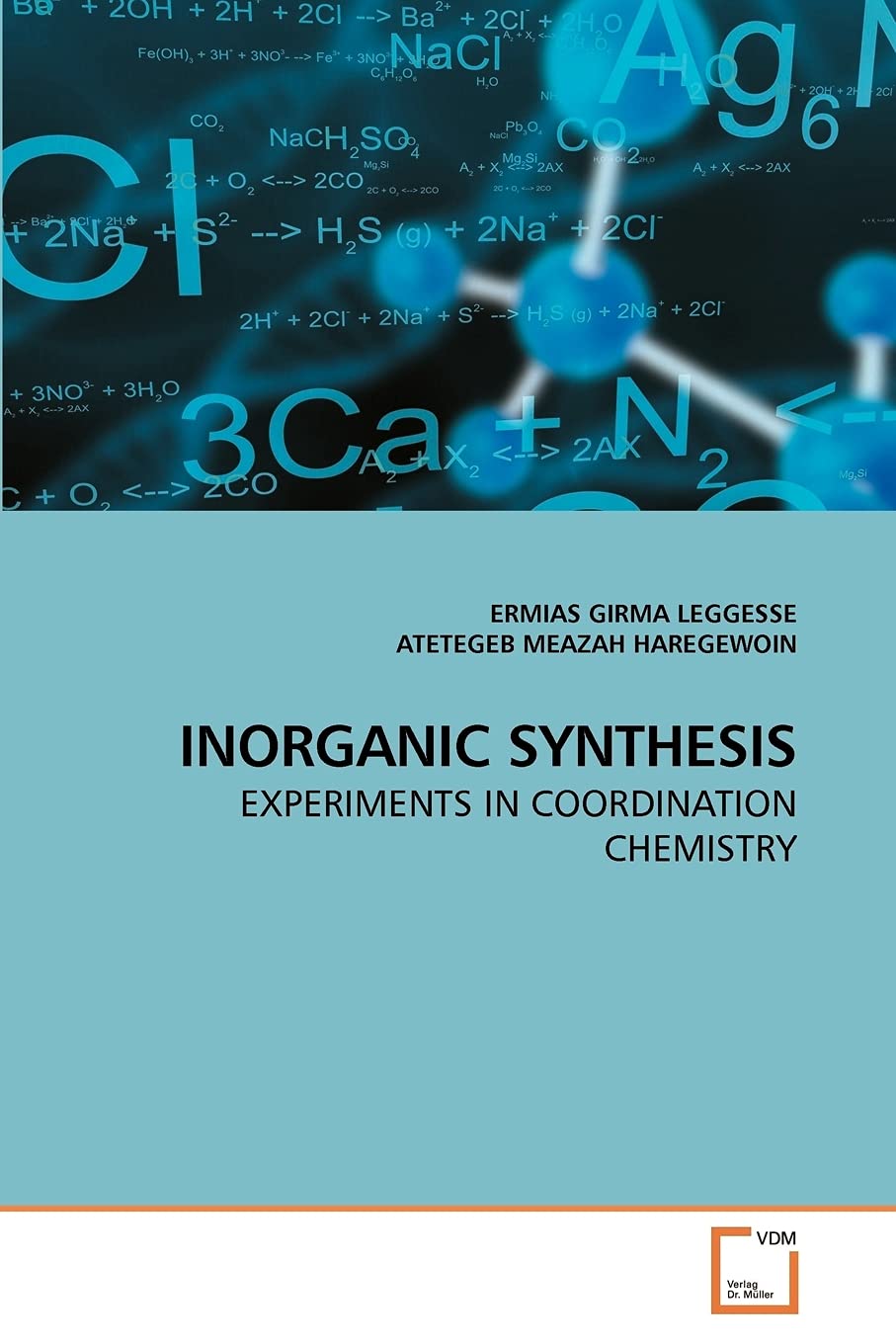 INORGANIC SYNTHESIS: EXPERIMENTS IN COORDINATION CHEMISTRY