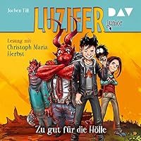 Zu gut für die Hölle Hörbuch