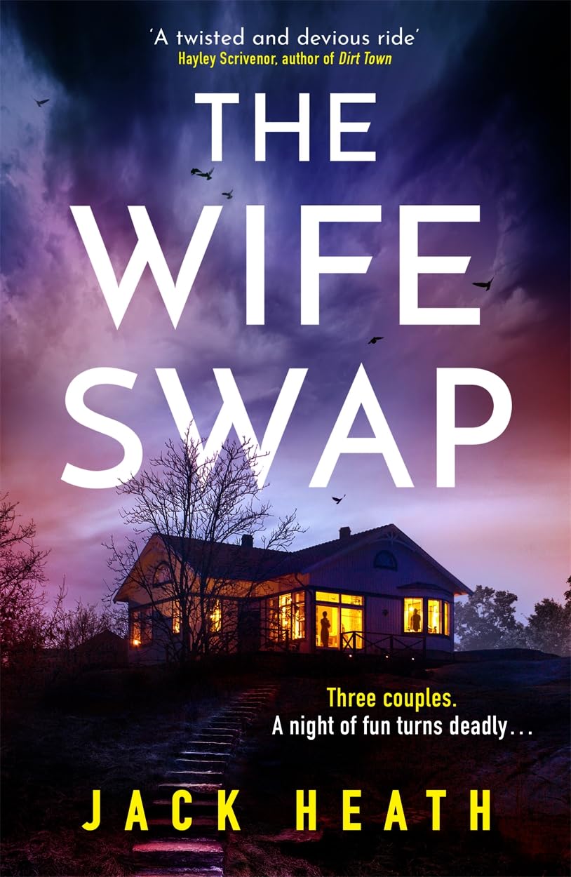 The Wife Swap: A hugely gripping and page-turning whodunnit crime thriller to keep you up at night!: A hugely gripping and deviously clever whodunnit crime thriller with lots of twists and turns!