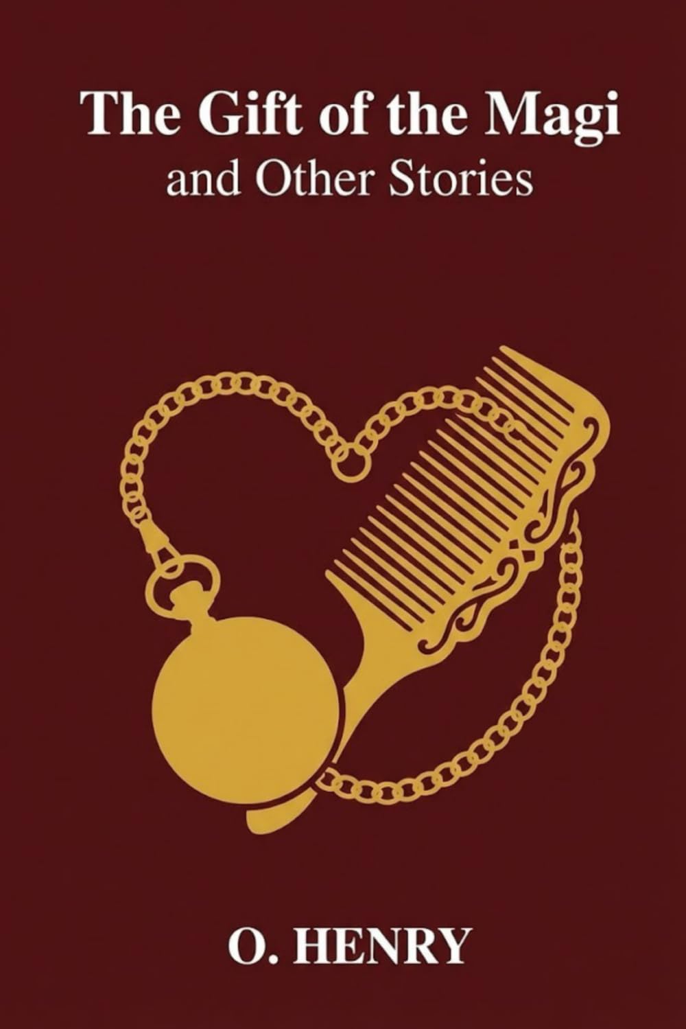 The Gift of the Magi and Other Stories