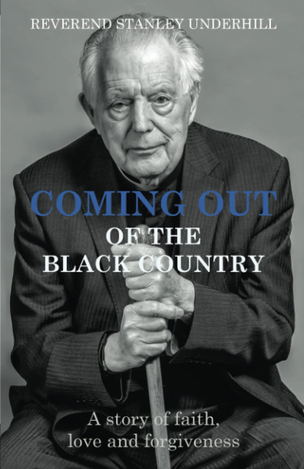 Coming Out Of The Black Country: Amazon.co.uk: Underhill, Stanley, Allison,  Dave, Ozanne, Jayne, Völker, Thomas: 9781527296626: Books