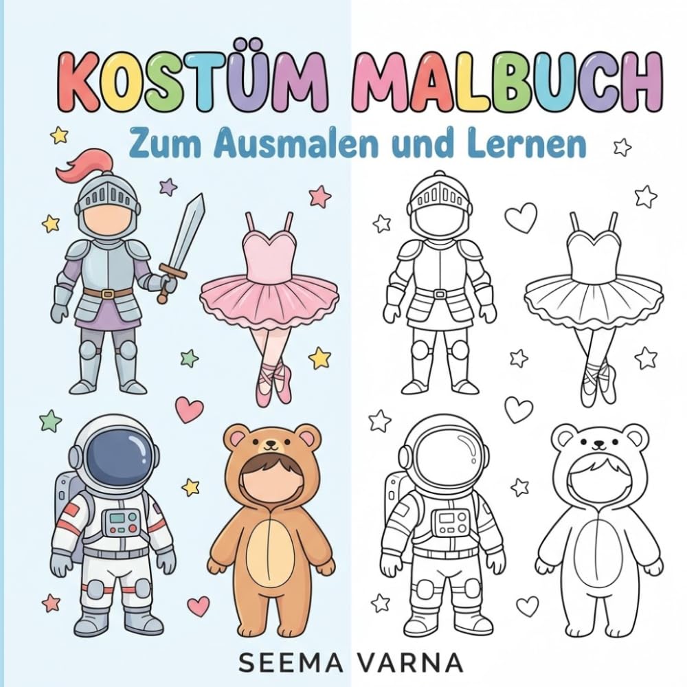 Kostüm Malbuch: Fröhliche Kostüm-Malbilder für Kinder – mit Artikeln (der/die/das), ab 2 Jahren