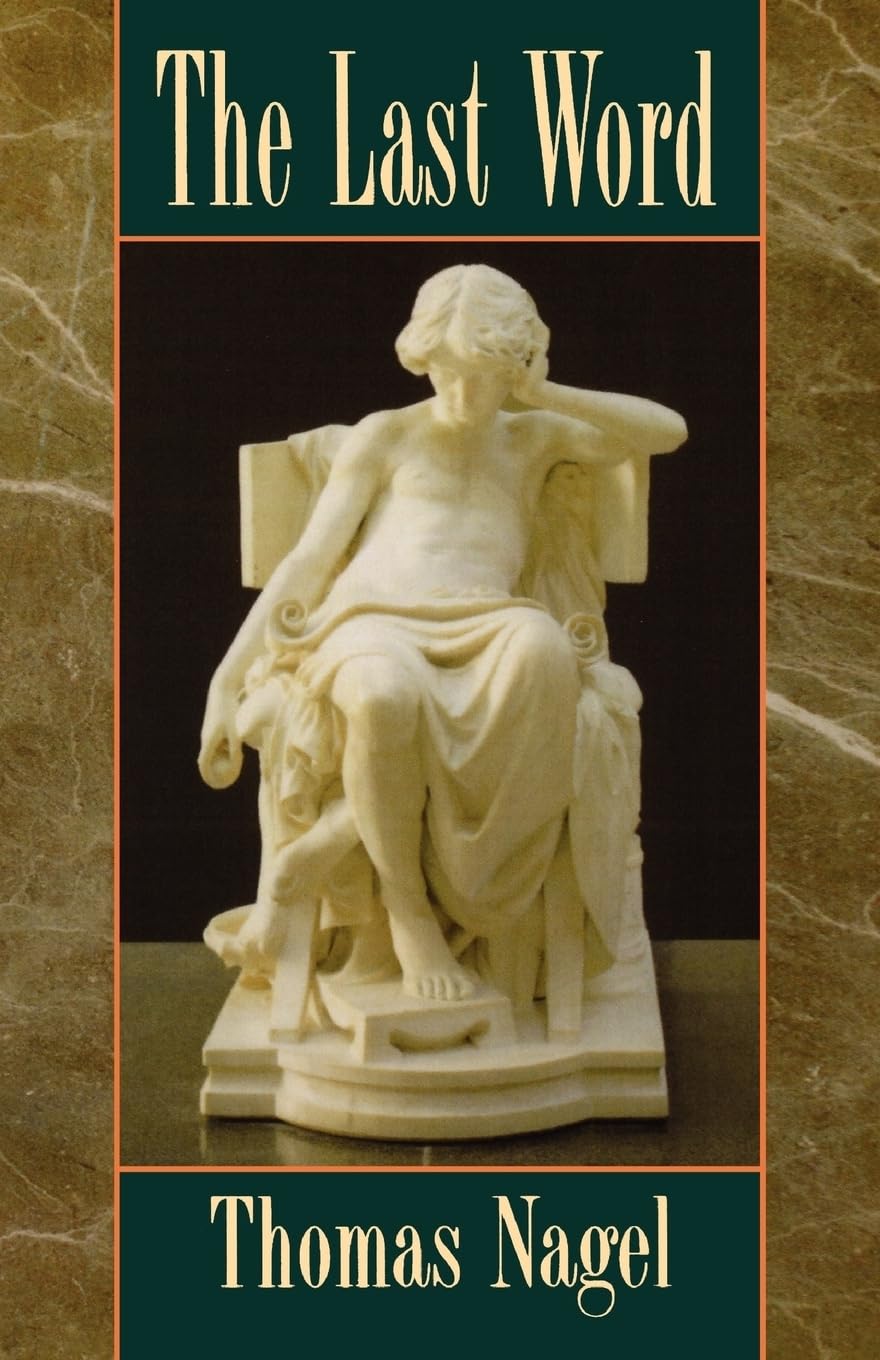 The Last Word Book by Thomas Nagel