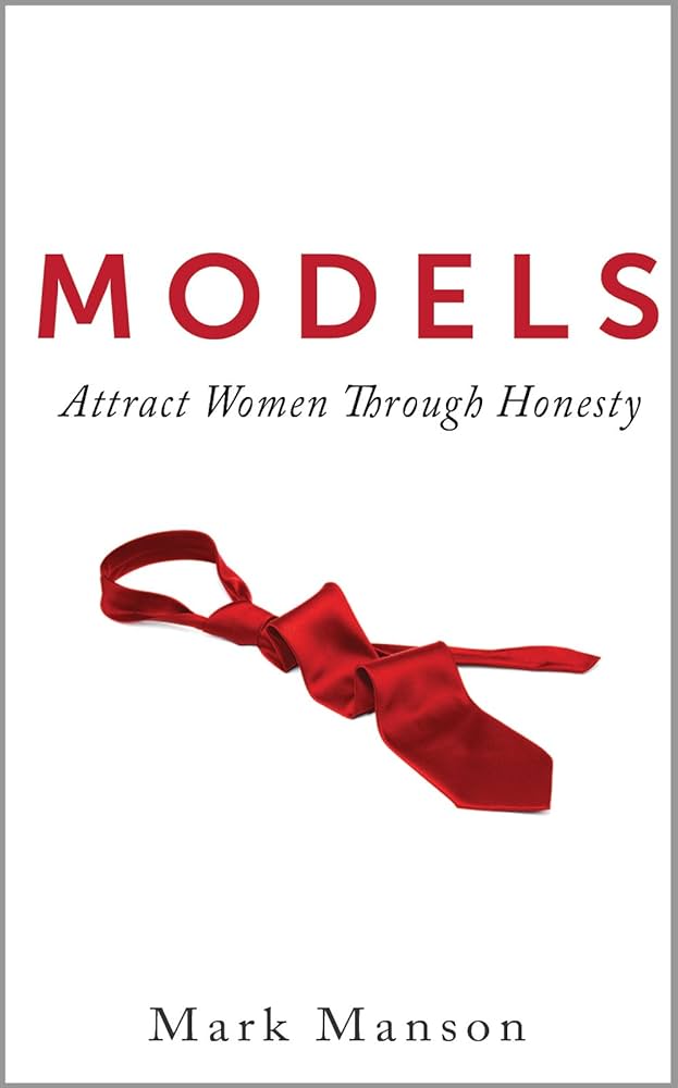 Book cover: Models: Attract Women Through Honesty