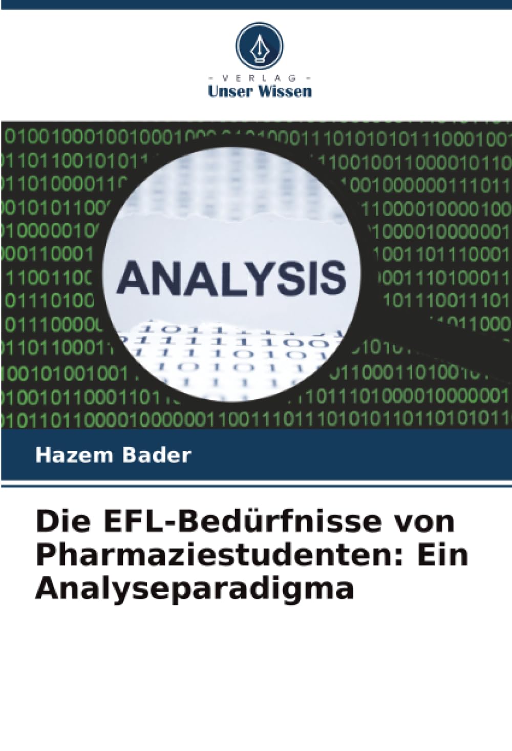 Die EFL-Bedürfnisse von Pharmaziestudenten: Ein Analyseparadigma
