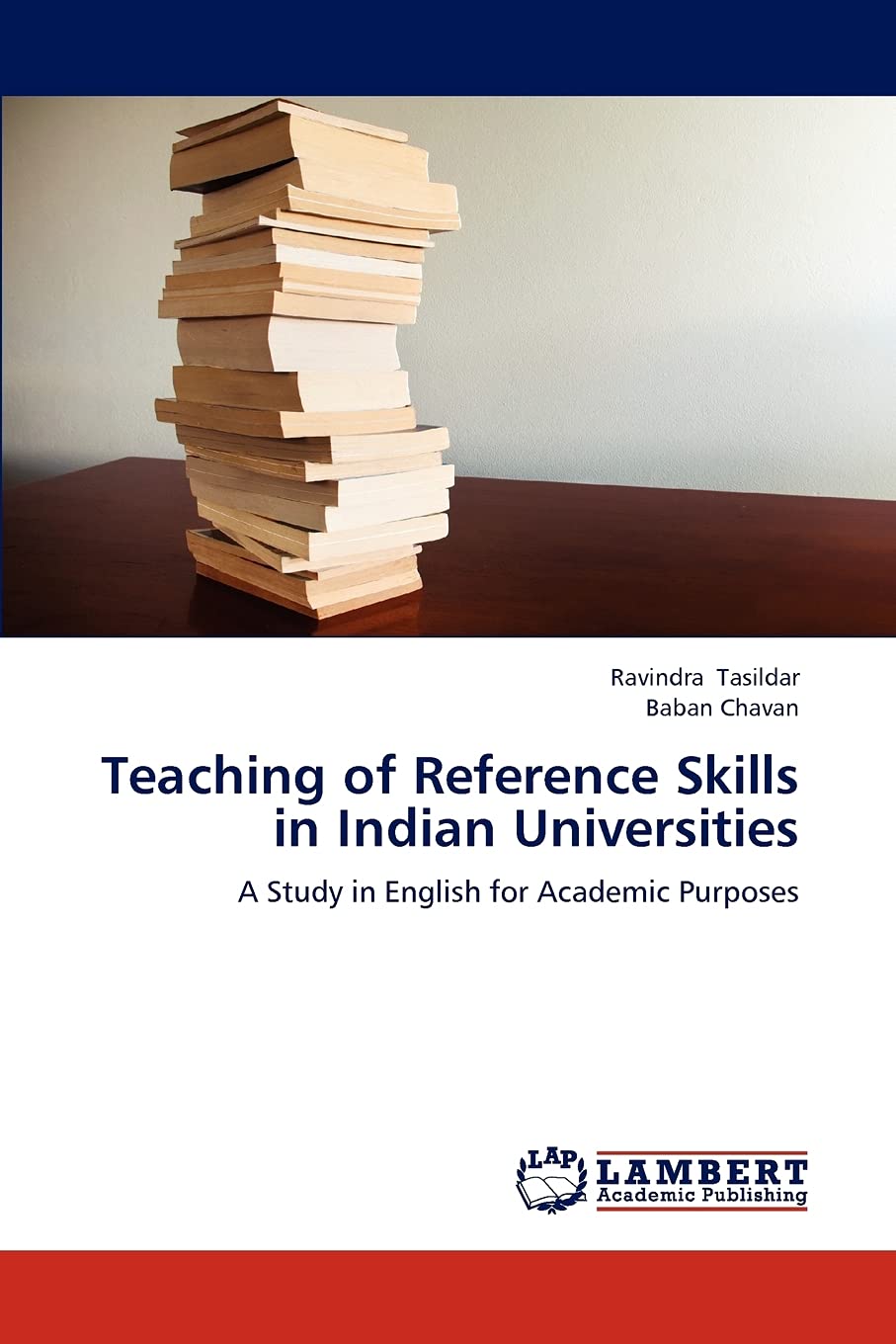 Teaching of Reference Skills in Indian Universities: A Study in English for Academic Purposes