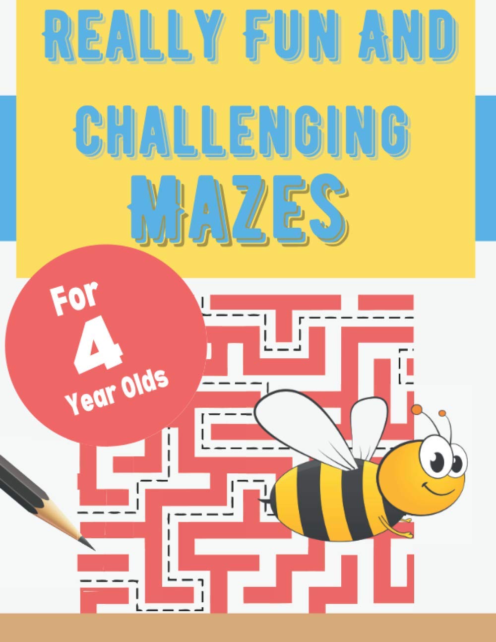 Buy Really Fun And Challenging Mazes For 4 Year Olds 150 Amazing