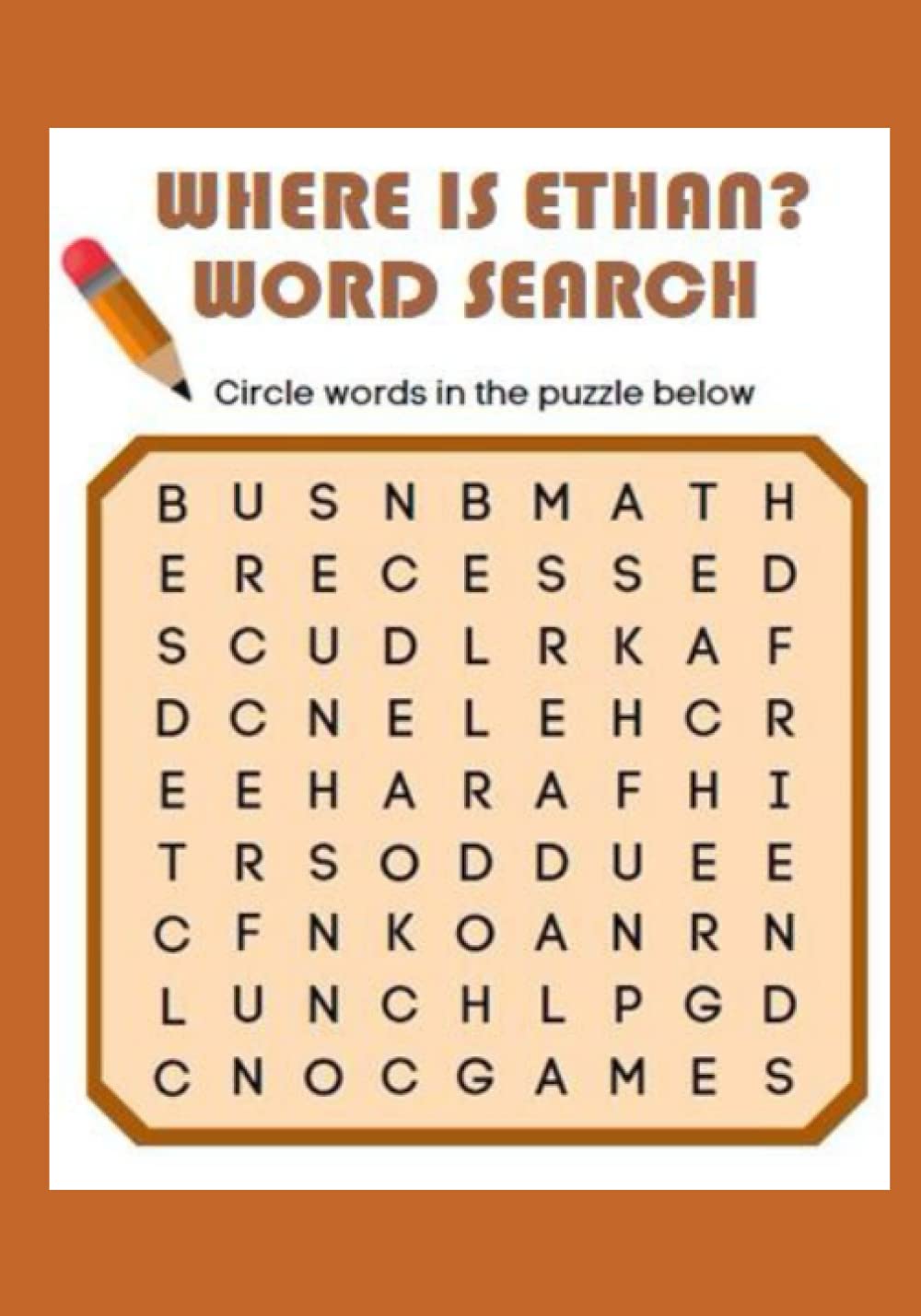 Where Is Ethan? Word Search: The name “Ethan” is hidden in each of these challenging puzzles!