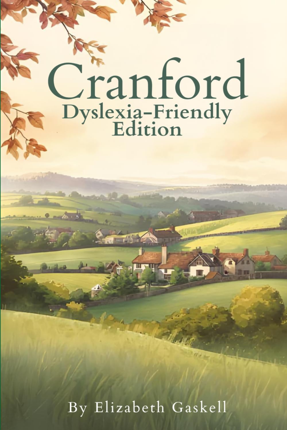 Cranford: Dyslexia-Friendly Edition
