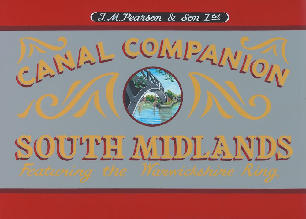 South Midlands Canal Companions: Featuring the Warwickshire Ring