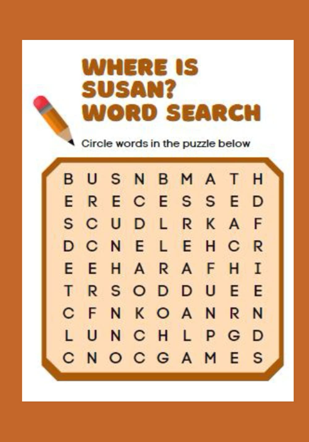 Where Is Susan? Word Search: The name “Susan” is hidden in each of these challenging puzzles!