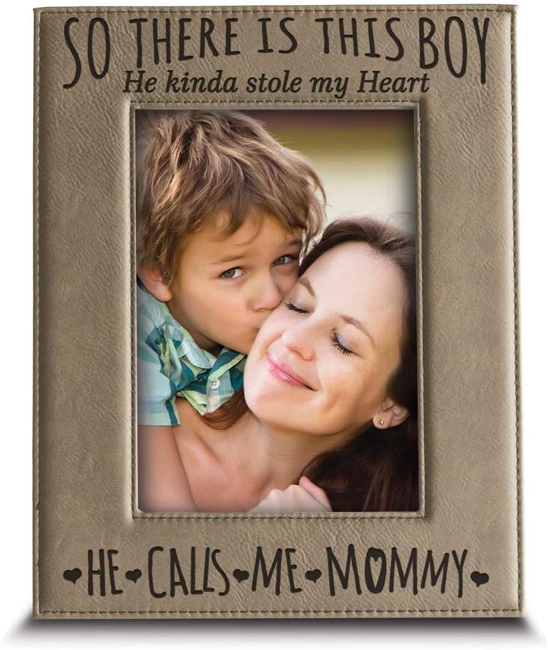 BELLA BUSTA- So There is This Boy he Kinda Stole my Heart,He Calls me Mommy-Mommy and Me-Mother's Day Gift-Mother and Son-Engraved Leather Picture Frame (5 x 7 Vertical)