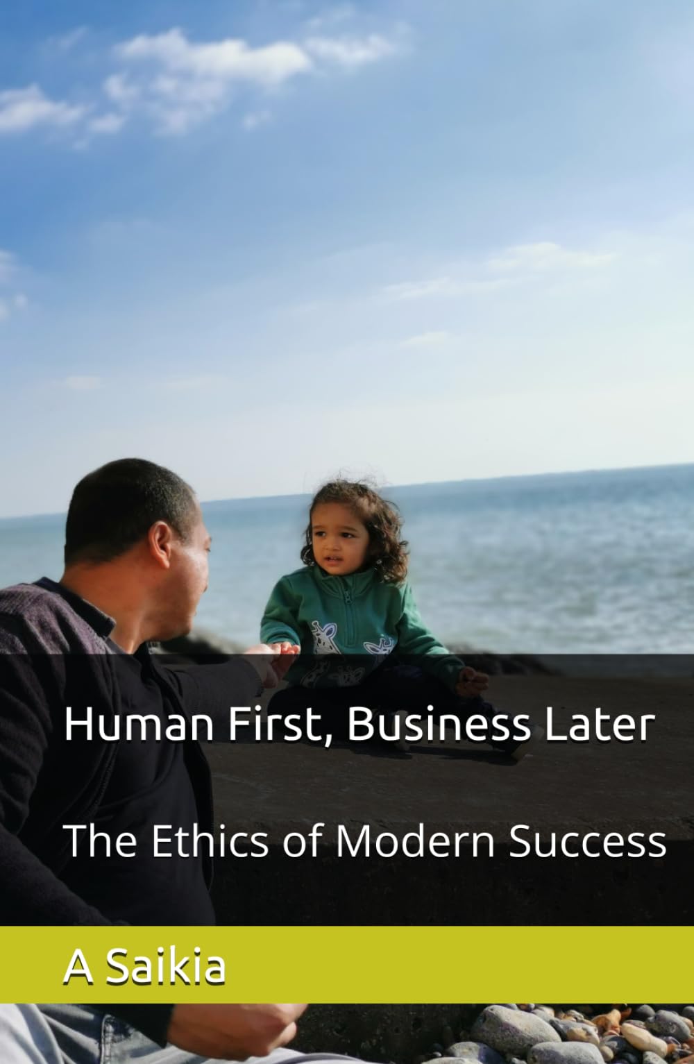 Human First, Business Later: The Ethics of Modern Success