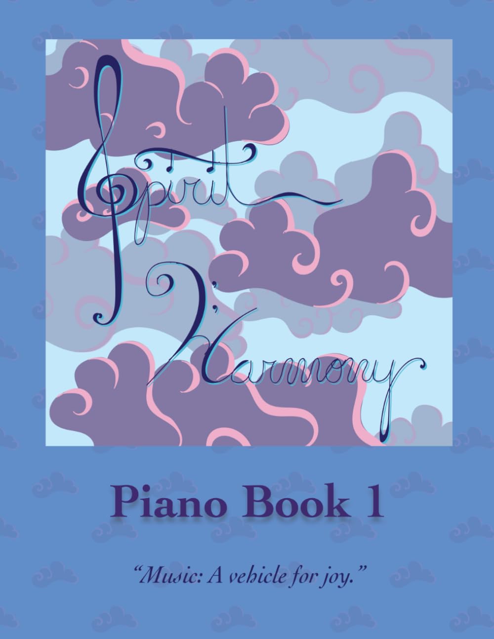 Spirit Harmony Piano Book 1 : lisez enfin les partitions sans stress