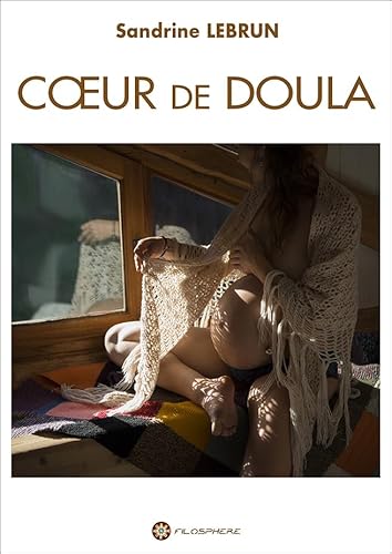 CŒUR DE DOULA [French] 2918566659 Book Cover