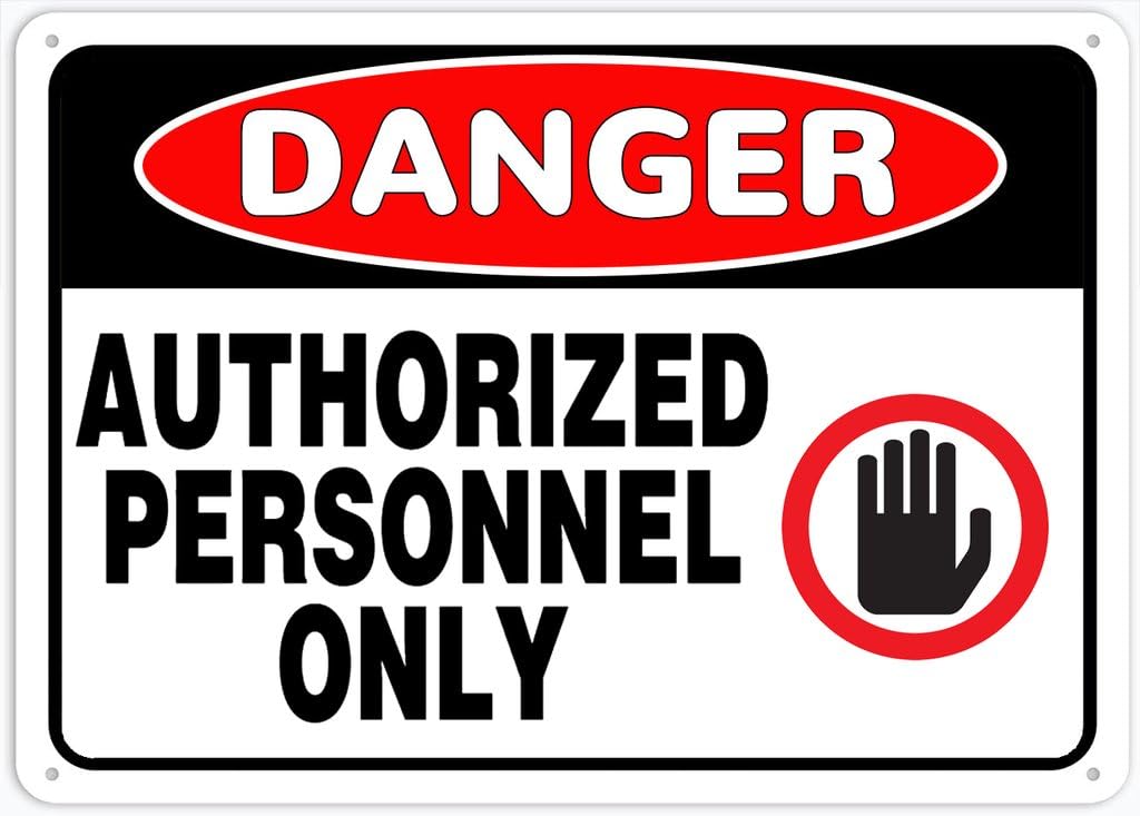 8"x12" Aluminum Metal Sign - Danger Authorized Personnel Only (Safety Sign) - Indoor & Outdoor Use For Home, Office, Work