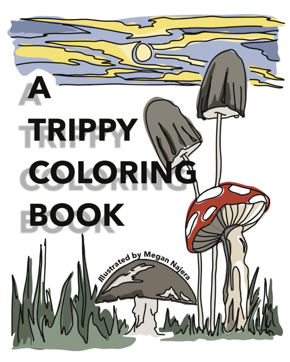 A Trippy Coloring Book