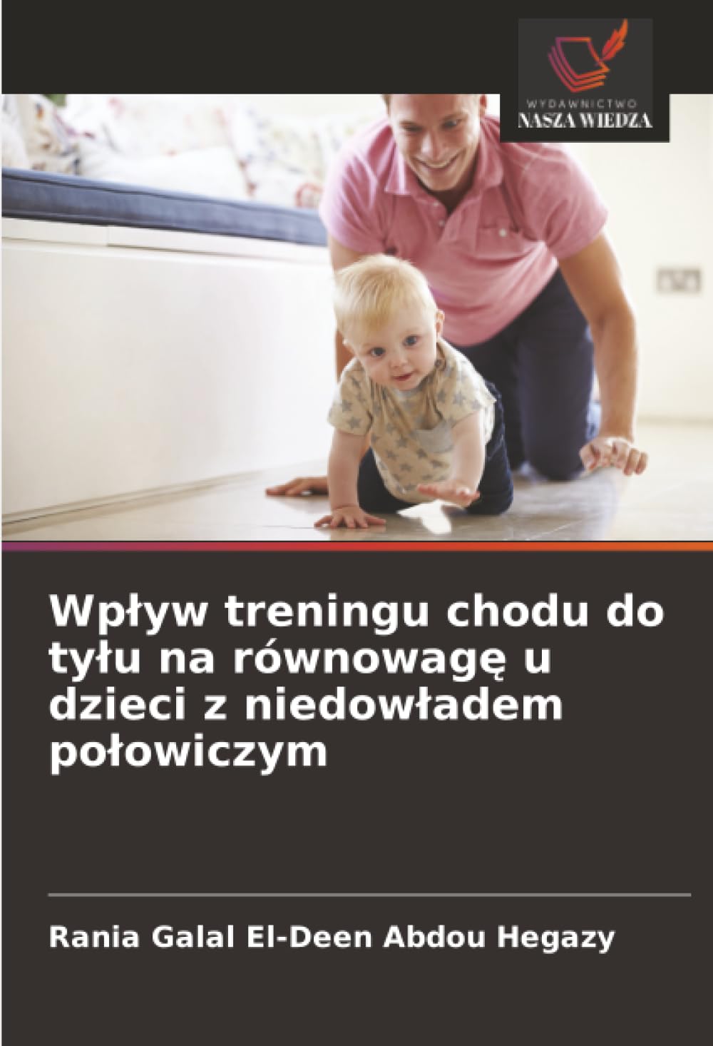 Wpływ treningu chodu do tyłu na równowagę u dzieci z niedowładem połowiczym