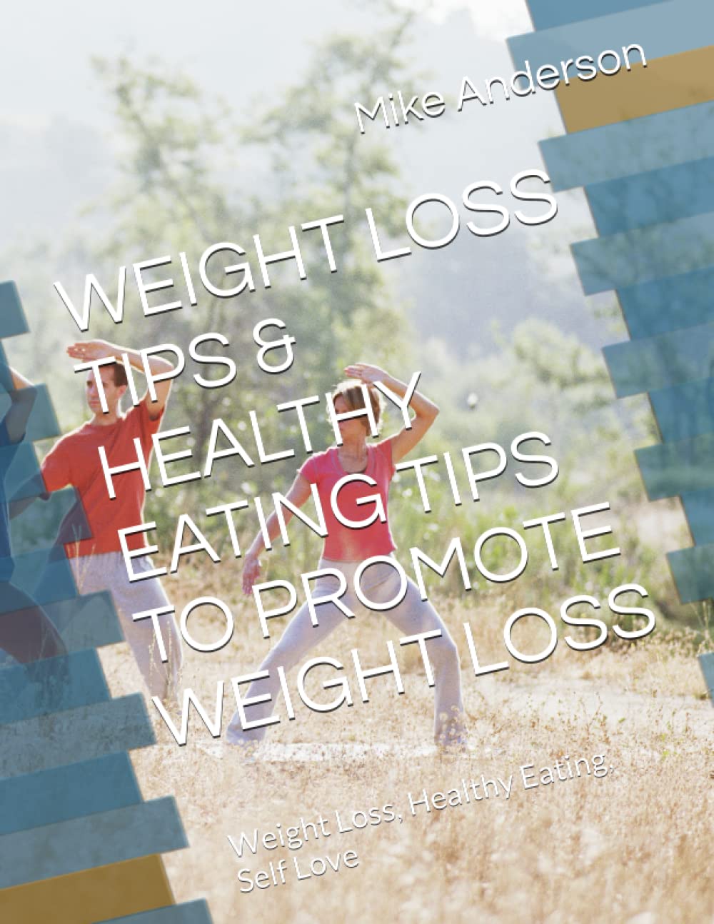 WEIGHT LOSS TIPS & HEALTHY EATING TIPS TO PROMOTE WEIGHT LOSS: Weight Loss, Healthy Eating, Self Love