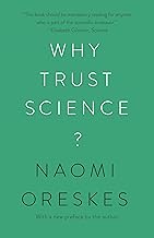 Why Trust Science? (The University Center for Human Values Series)