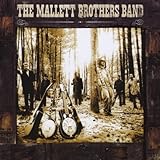  The Mallett Brothers Band [Explicit]