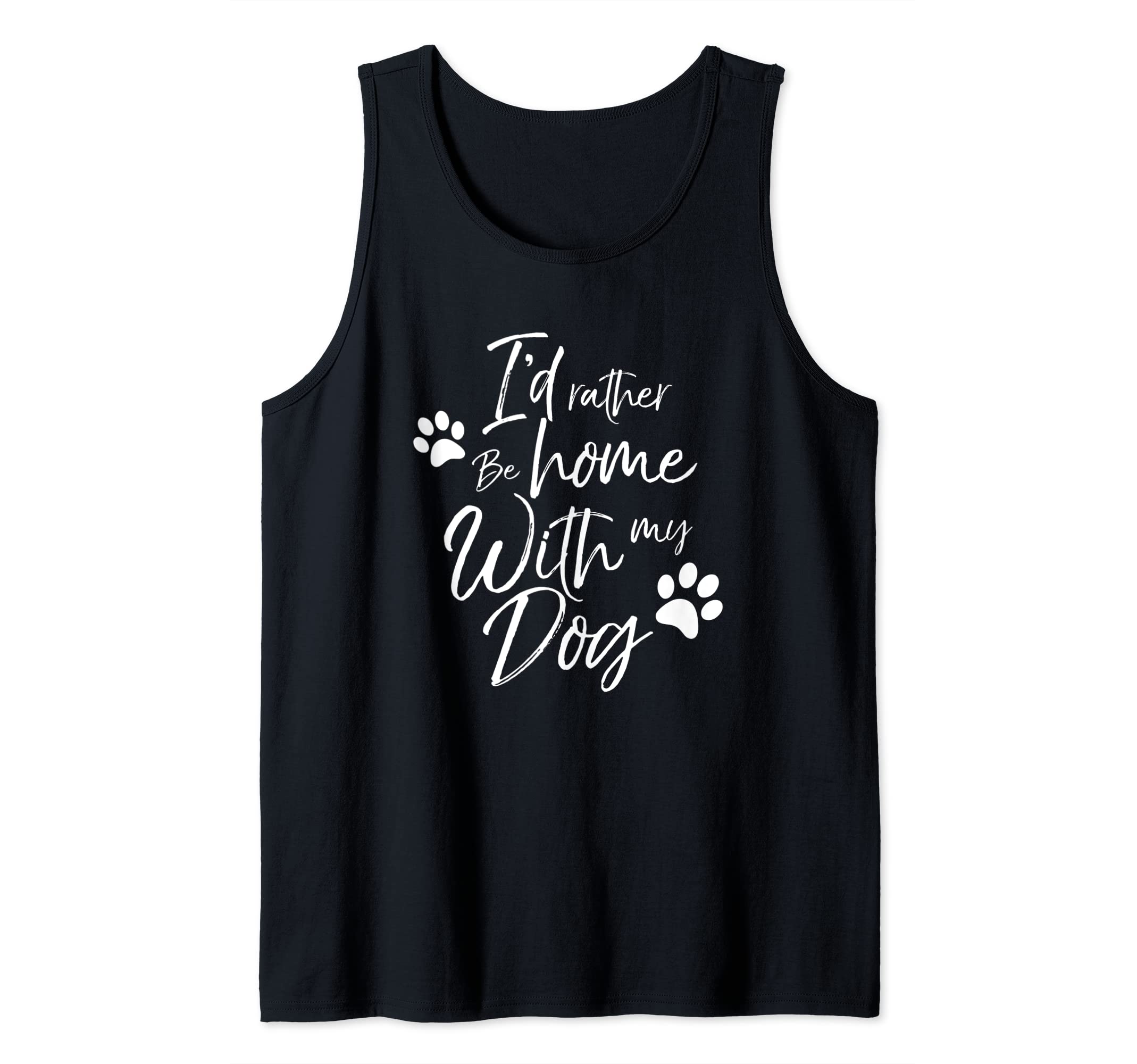 I'd Rather Be Home With My Dog Pet Love Women Men Doggy Bark Tank Top, Black, S