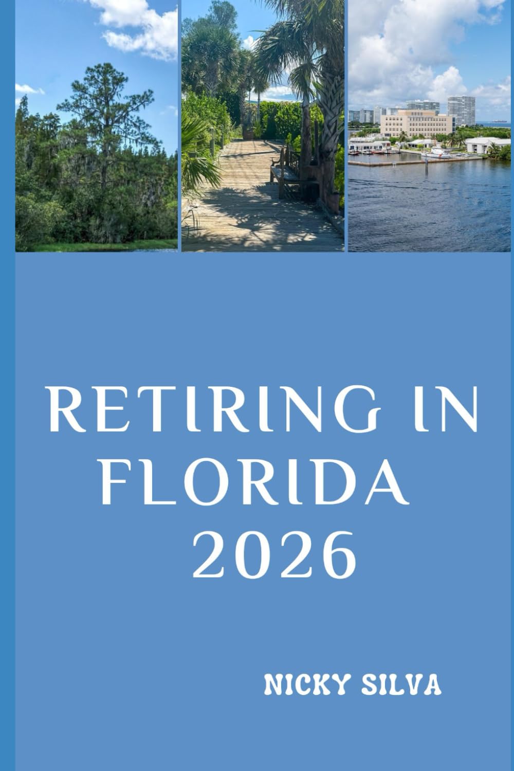 RETIRING IN FLORIDA 2026
