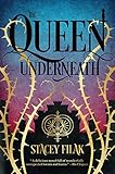 Queen Underneath, The
