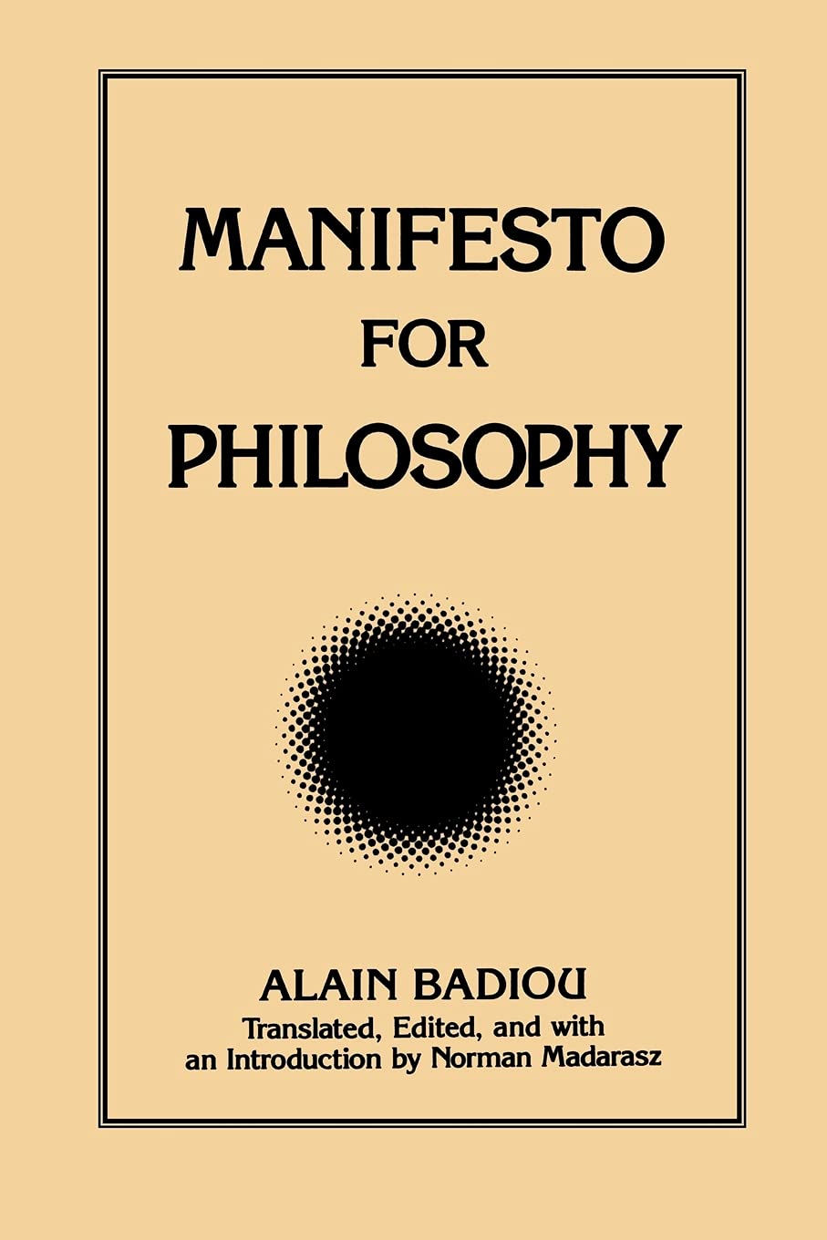 Manifesto for Philosophy (Intersections Phil Crit Theory)