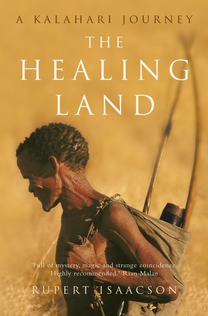 The Healing Land by Rupert Isaacson - 9780007291793