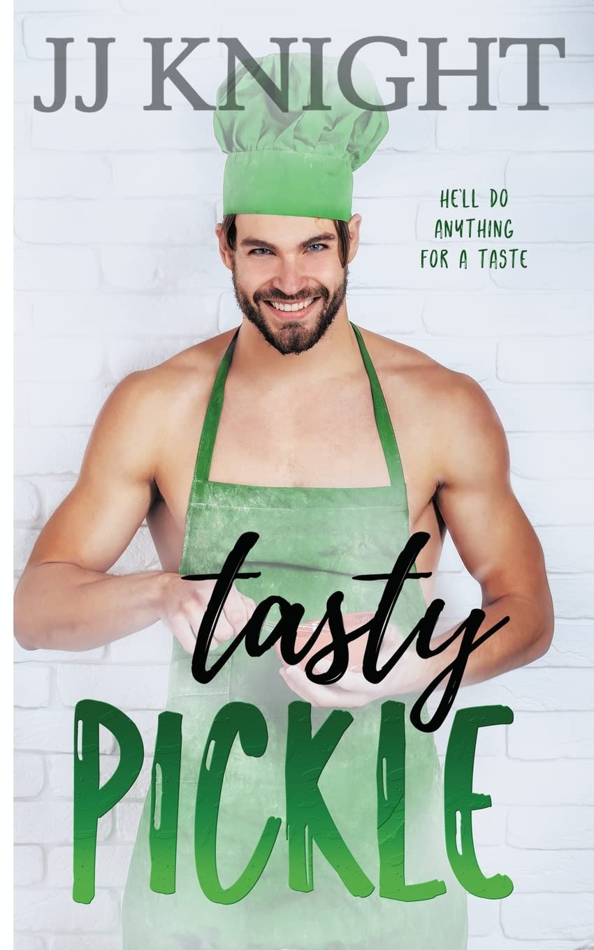 Buy Tasty Pickle: An Opposites Attract Romantic Comedy: 2 (Everything Tasty) — BookShops.in