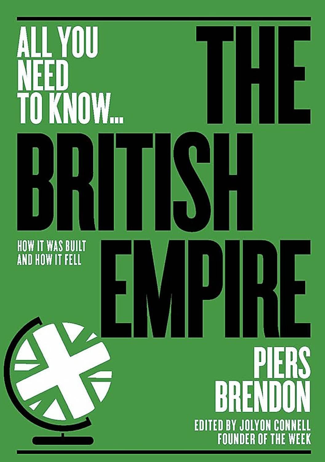 British Empire: How it was built - and how it fell