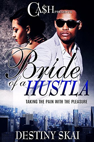 Bride of a Hustla: Taking The Pain With The Pleasure