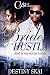 Bride of a Hustla: Taking The Pain With The Pleasure