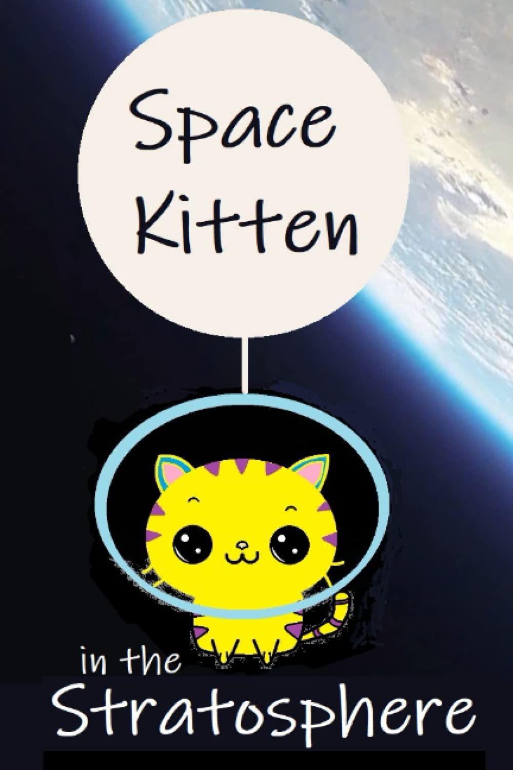 Space Kitten in the Stratosphere Journal: Record all your Space Explorations with the Tabby Cat of Space