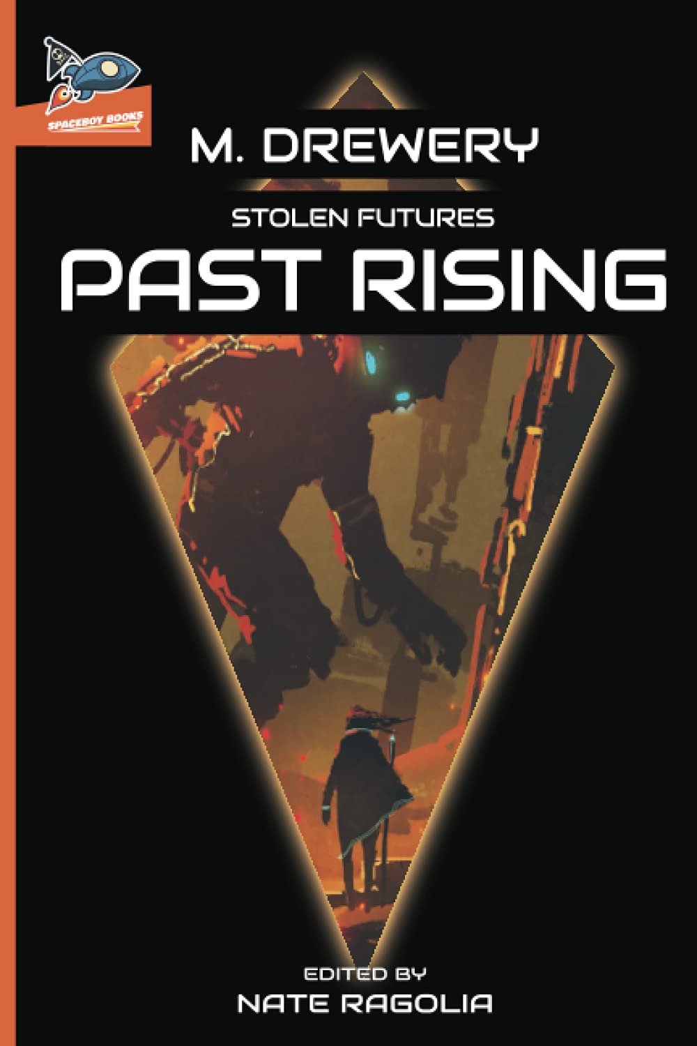 STOLEN FUTURES Past Rising: 3