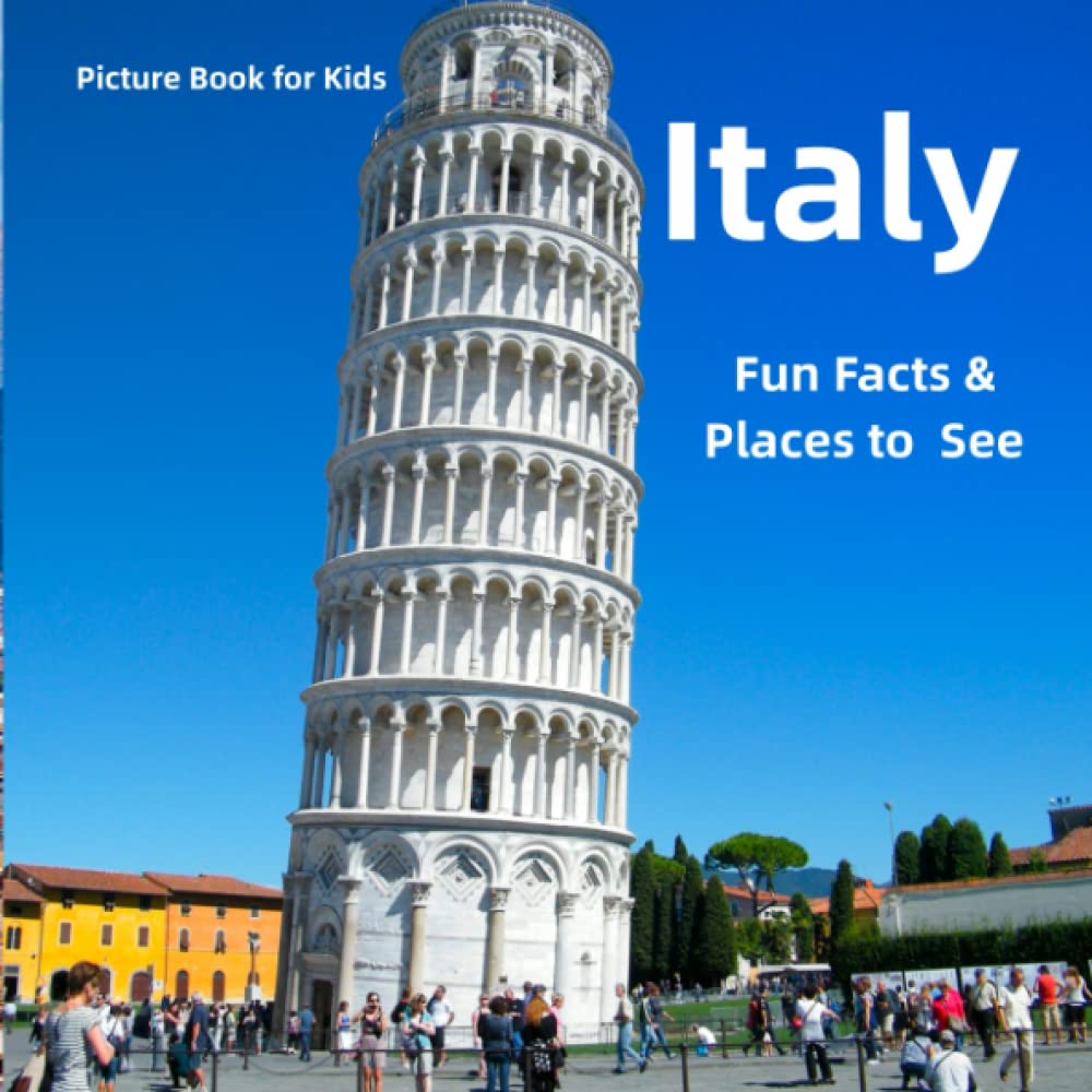 Picture Book for Kids: Italy: Fun Facts & Places to See