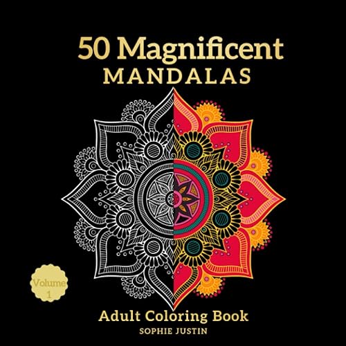 50 Magnificent Mandalas: Mandala Coloring Book | Adult Coloring Book with Beautiful Mandalas | Relaxing Mandalas for Stress Relief and Relaxation| ... Adults. Relaxing Patterns Mandala (Volume 1)