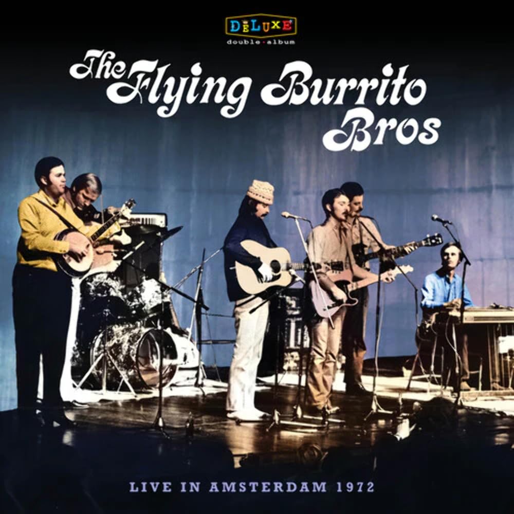 Flying Burrito Brothers Bluegrass Special: Live In Amsterdam 1972 (Rsd2024