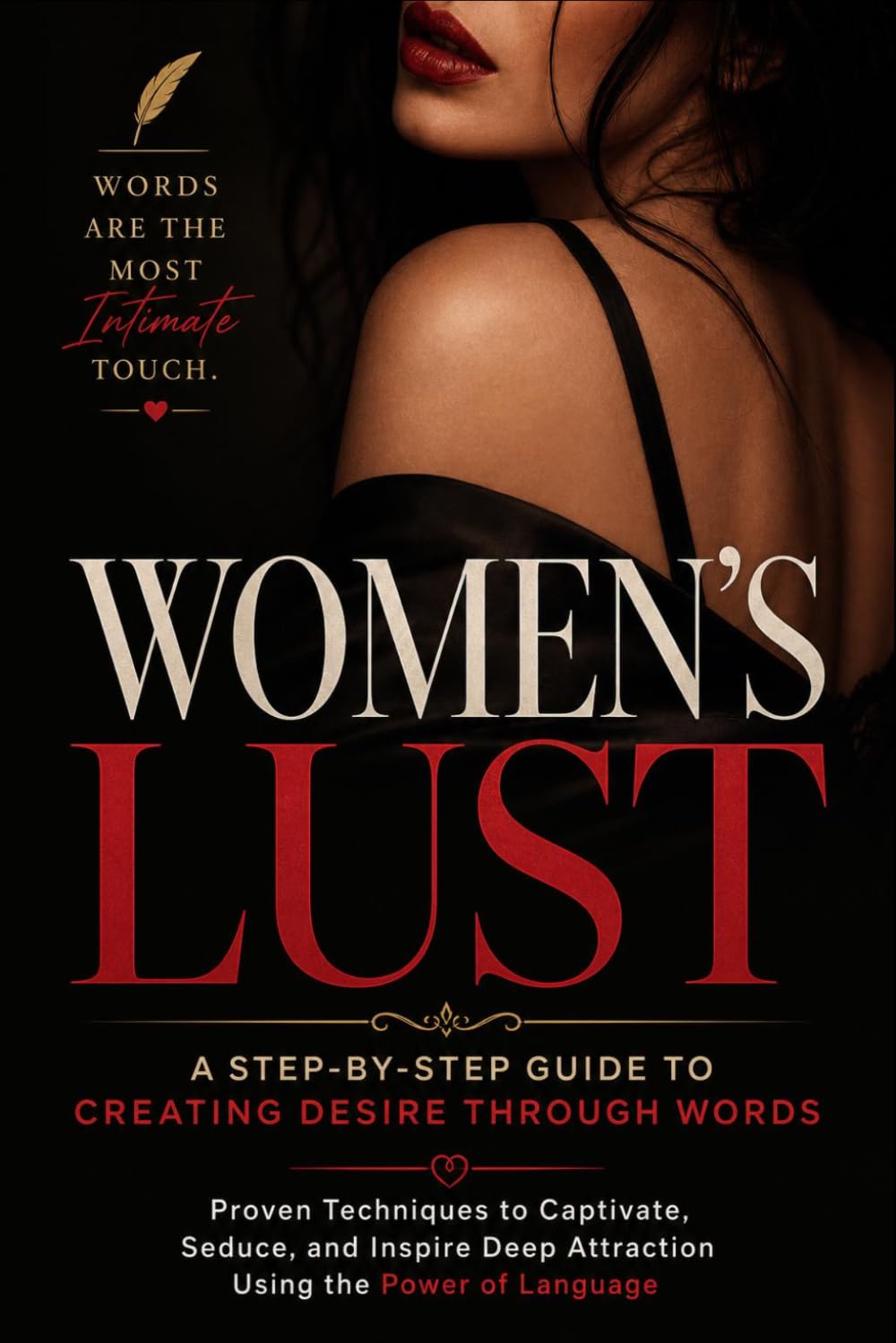 Women’s Lust: A Step-by-Step Guide to Creating Desire Through Words