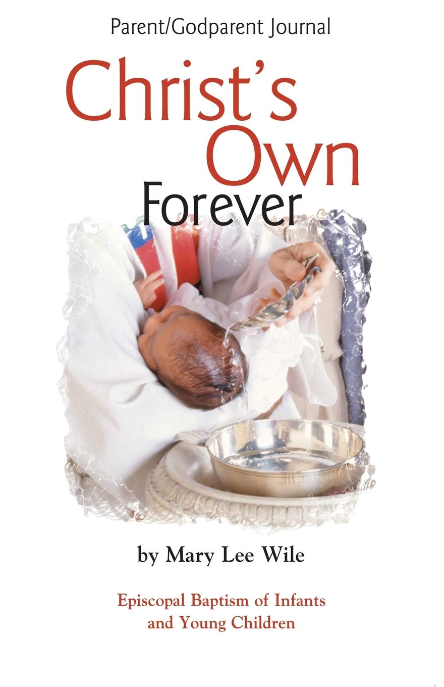 Baptême épiscopal pour enfants Vivre la liturgie Christ's Own Forever