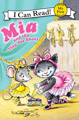 Mia and the Tiny Toe Shoes (My First I Can Read) (English Edition) Mia and the Tiny Toe Shoes (My First I Can Read) (English Edition)