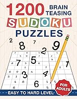 Vista 1 de 1200 Brain Teasing Sudoku Easy to Hard Puzzles for Adults to Take The Challenge and Have Fun