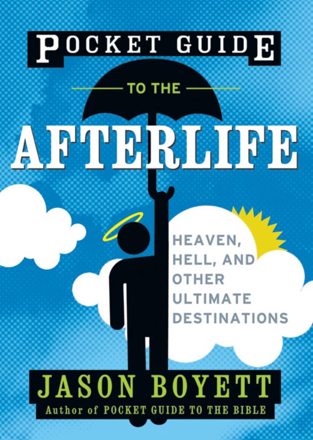Buy Pocket Guide to the Afterlife: Heaven, Hell, and Other Ultimate Destinations — BookShops.in