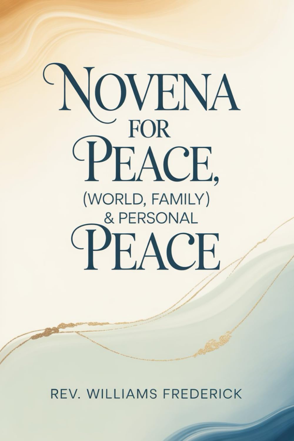 Novena for Peace: Nine Day Devotional prayer booklet