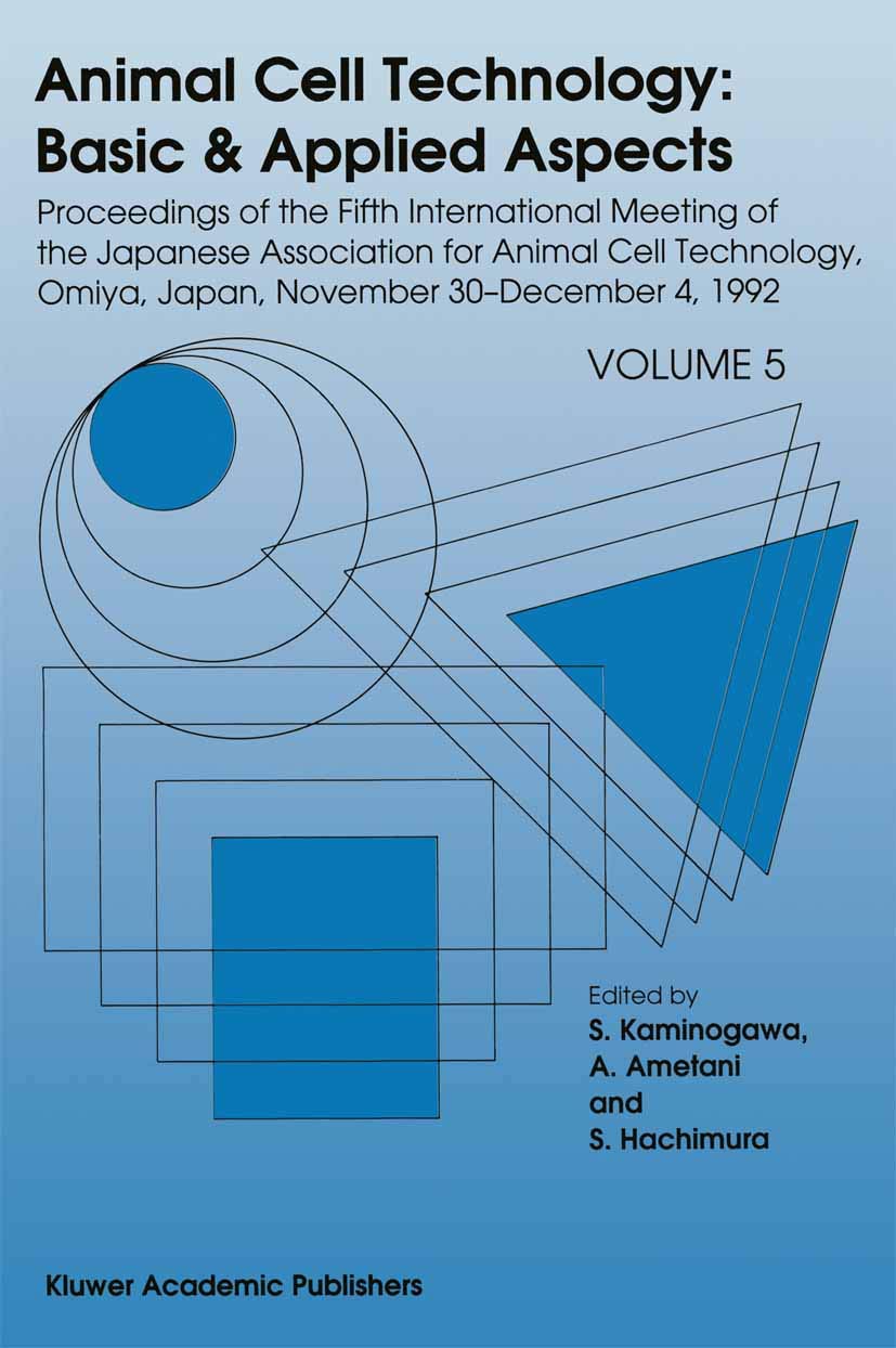 Animal Cell Technology: Basic & Applied Aspects Paperback – 3 October 2013