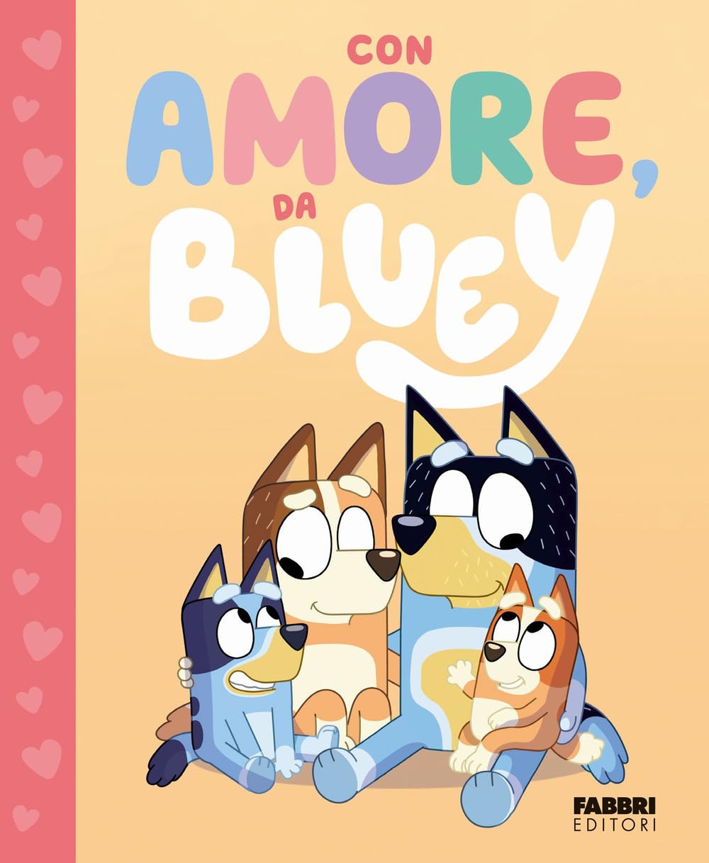 Con Amore, Da Bluey. Bluey. Ediz. A Colori - 4