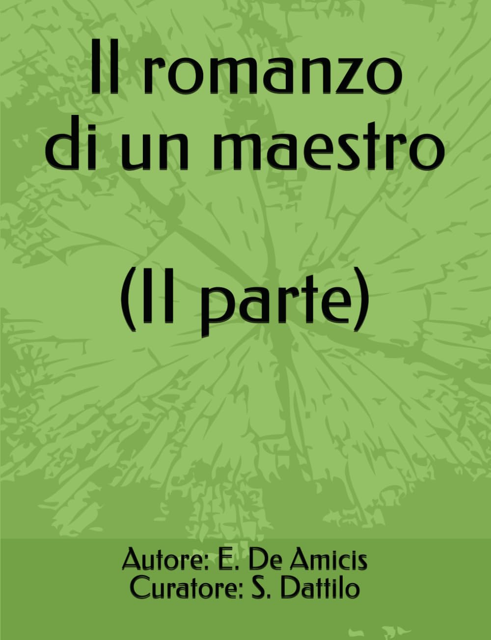 Il romanzo di un maestro (II parte)
